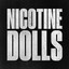 Nicotine Dolls - Gimme Sympathy
