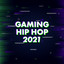 Gaming Hip Hop 2021 cover