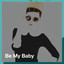 Be My Baby cover