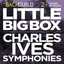 Little Big Box :: Charles Ives: The 4 Symphonies cover