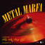 Metal Marfa - From "Gopi Galla Goa Trip"