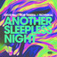 Another Sleepness Night - Extended Mix