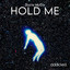 Hold Me - Extended Mix