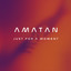 Amatan — Just For A Moment (Extended Mix) cover art