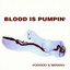 Blood Is Pumping - Extended Mix