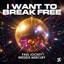 I Want To Break Free - Extended Mix