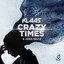 Crazy Times - Extended Mix