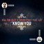 Know You feat. LUX - Extended Mix