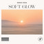 Soft Glow - Bernie Rosa