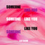 Someone Like You - Leo Berr