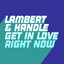 Get In Love (Right Now) - Extended Mix