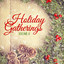 Holiday Gatherings, Vol. 4 cover