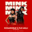 RosarioRay, Flo Milli, Big Money Blitz - Mink Mink Mink