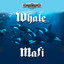Whale Mafi cover