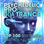 Psychedelic Progressive Goa Trance Top 100 Best Selling Chart Hits + DJ Mix V7 cover