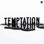 Temptation