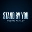 Robyn Ashley - Stand By You (2026) (CA)