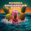 PINEAPPLES RAVE cover