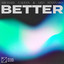 Better - Extended Mix