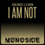 I Am Not