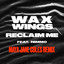 Reclaim Me (feat. Nimmo) - Maya Jane Coles Remix