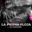 La Pierna Floja cover