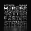 Charles B & Matt Mirter — Harder, Better, Faster, Stronger cover art