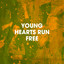 Young Hearts Run Free cover