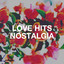 Love Hits Nostalgia cover