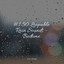 #1 50 Loopable Rain Sounds - Bedtime cover