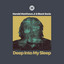 Deep into my sleep Harold Matthews Jr & Black Sonix