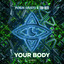 Your Body - Extended Mix