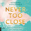 Teil 178 - Never Too Close - Never, Teil 1 cover