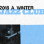 2018 A Winter Jazz Club cover