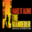 Cast of the Wanderer - Make It Alone