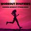 Workout Routines - Running Workout Fitness Music with Electro Techno Deep House Sounds cover