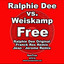 Free - Ralphie Dee Original