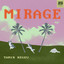 Mirage - Extended Mix
