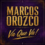 Marcos Orozco - Va Que Va!