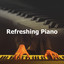 Refreshing Piano cover