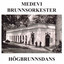 Högbrunnsdans cover