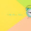 Time Will Tell cover