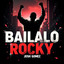Bailalo Rocky cover