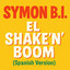 El shake'n'boom - Spanish Version