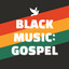 Black Music: Gospel cover