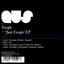 Just Escape - Justin Martin Remix
