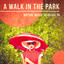 'A Walk in the Park' - Nature Music to Relax to cover