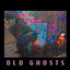 Old Ghosts cover