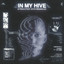 In My Hive feat. Soho Rezanejad - Instrumental Mix