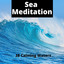 Sea Meditation - 38 Calming Waters cover